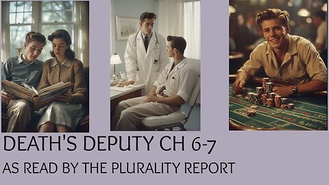 Death's Deputy, chapters 6-7