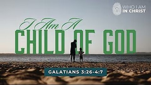 I Am A Child of God | Pastor Kevin