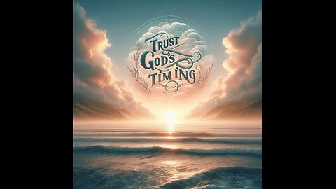 Trust God's Timing | Your Blessing is Coming!