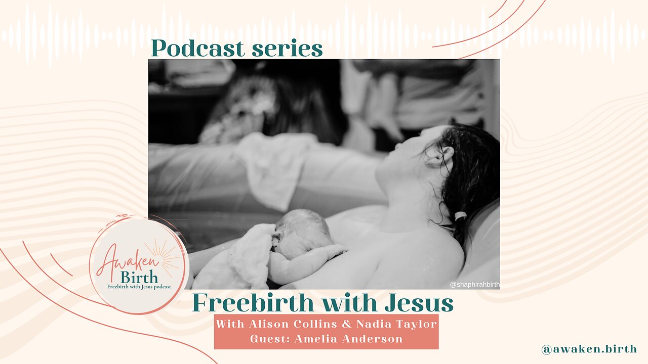 Freebirth With Jesus - Amelia Anderson