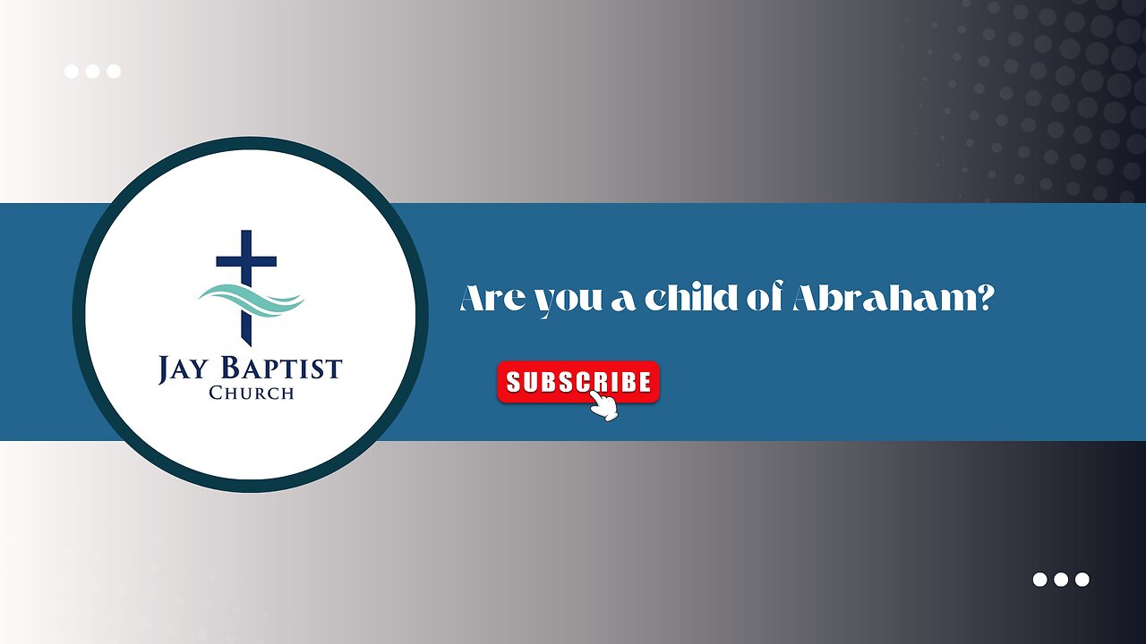 Are you a child of Abraham?