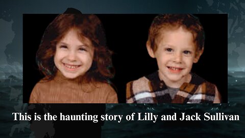 The Disappearance of Lilly Sullivan & Jack Sullivan (2025 Siblings Vanishing)