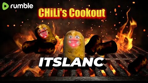 CHiLi's CookOut - GETTING COOKED- AAAAHHHHHHHH