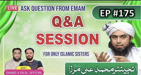 175-Live Q & A Session With Engineer Muhammad Ali Mirza (16-May-2025)