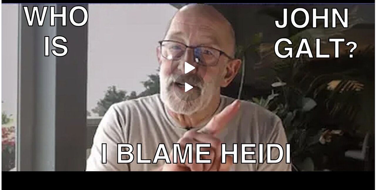Clif High - I Blame Heidi. WHO IS John Galt?