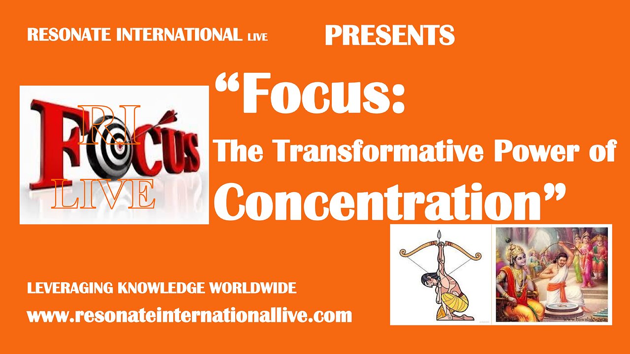 “Focus: The Transformative Power of Concentration”