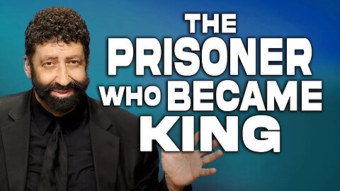 The Prisoner Who Became King | Jonathan Cahn Sermon