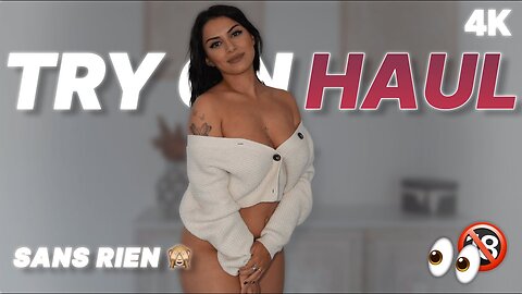 [4K] TRY ON HAUL - GILET SANS RIEN ( on voit tout 🍒 )