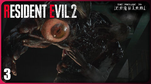 Boss Time! | The Prelude to Requiem | Resident Evil 2 Remake [Part 3]