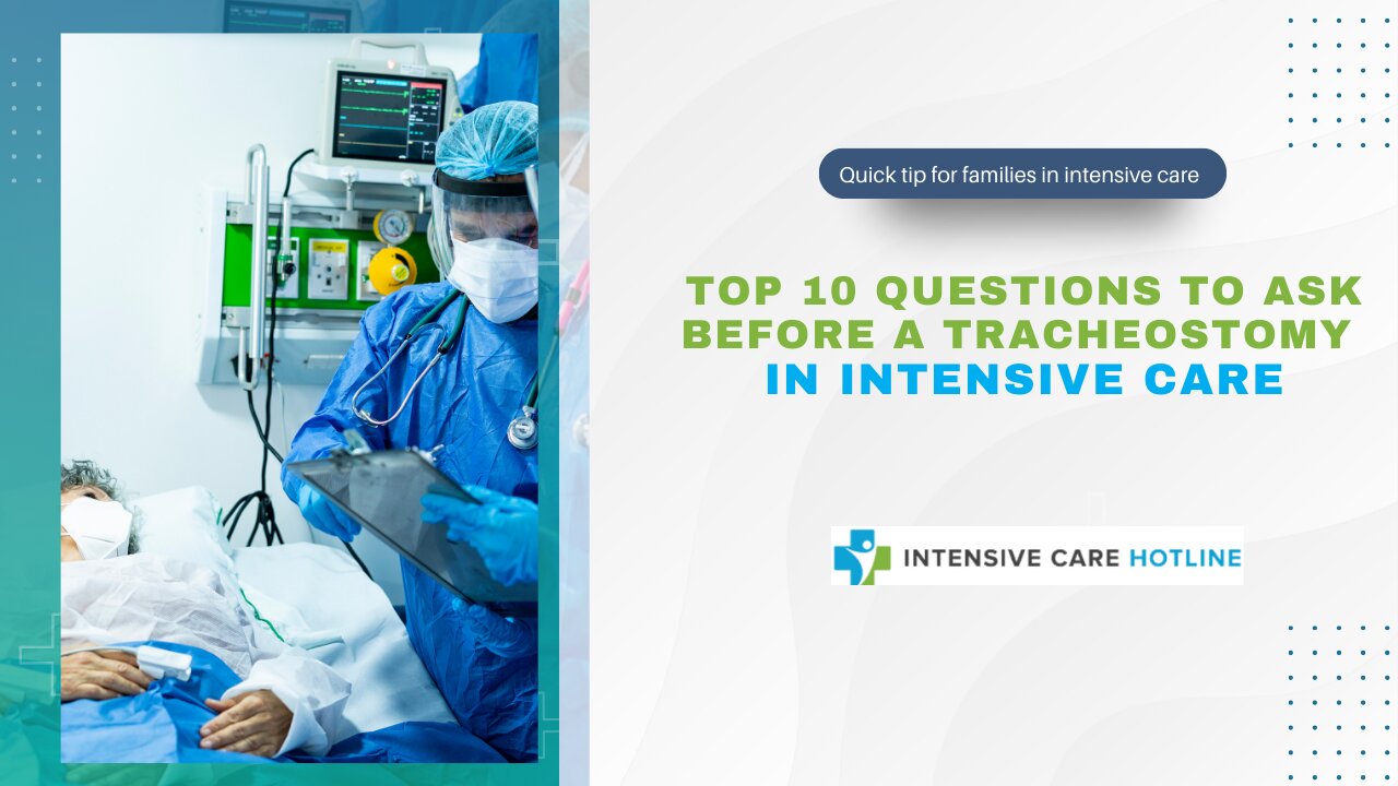 Top 10 Questions to Ask Before a Tracheostomy in Intensive Care