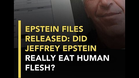 VIDEO: Epstein's 'Jerky' Operation EXPOSED Where The Flesh Of Children Is Prep...