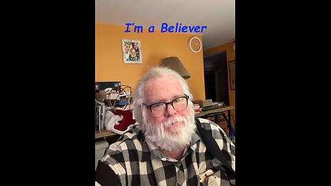 I’m a Believer