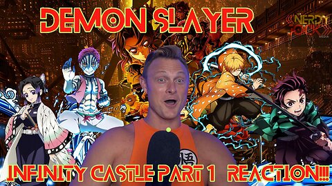 Demon Slayer Infinity Castle Reaction!!
