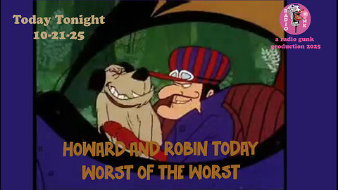 Today Tonight Oct 21 - Howard and Robin Worst of the Worst