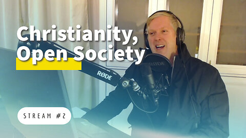 Europe, Christianity, Apostasy, Open Society, Immigration [stream #2]