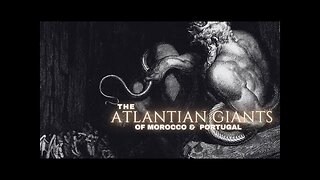 The Giants of Atlantis and The Tartessos Discovery Explained