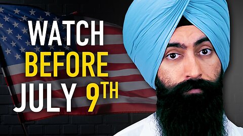 Watch This Before July 9 - Liberation Day 2.0