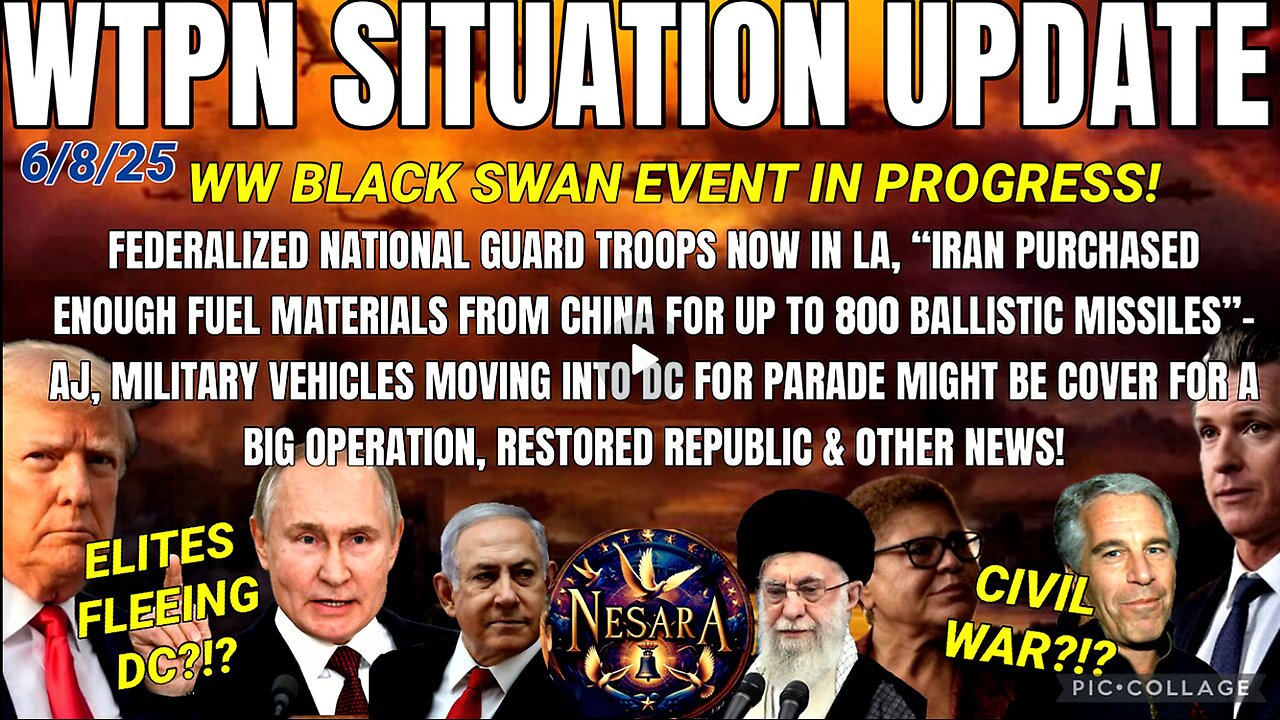 WTPN SITUATION UPDATE FEATURING RESTORED REPUBLIC…6/8/25