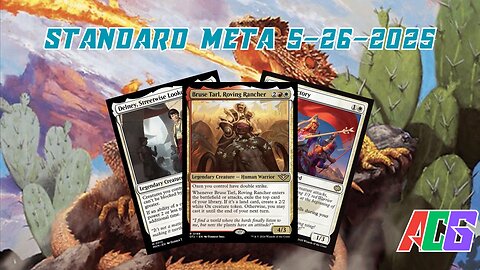 Watching The Standard Meta 05-20-25 to 05-26-25 | Magic the Gathering | MTG Metagame Analysis