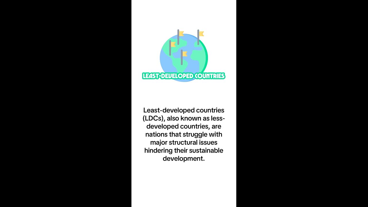 What are Least-Developed Countries (LDC)?