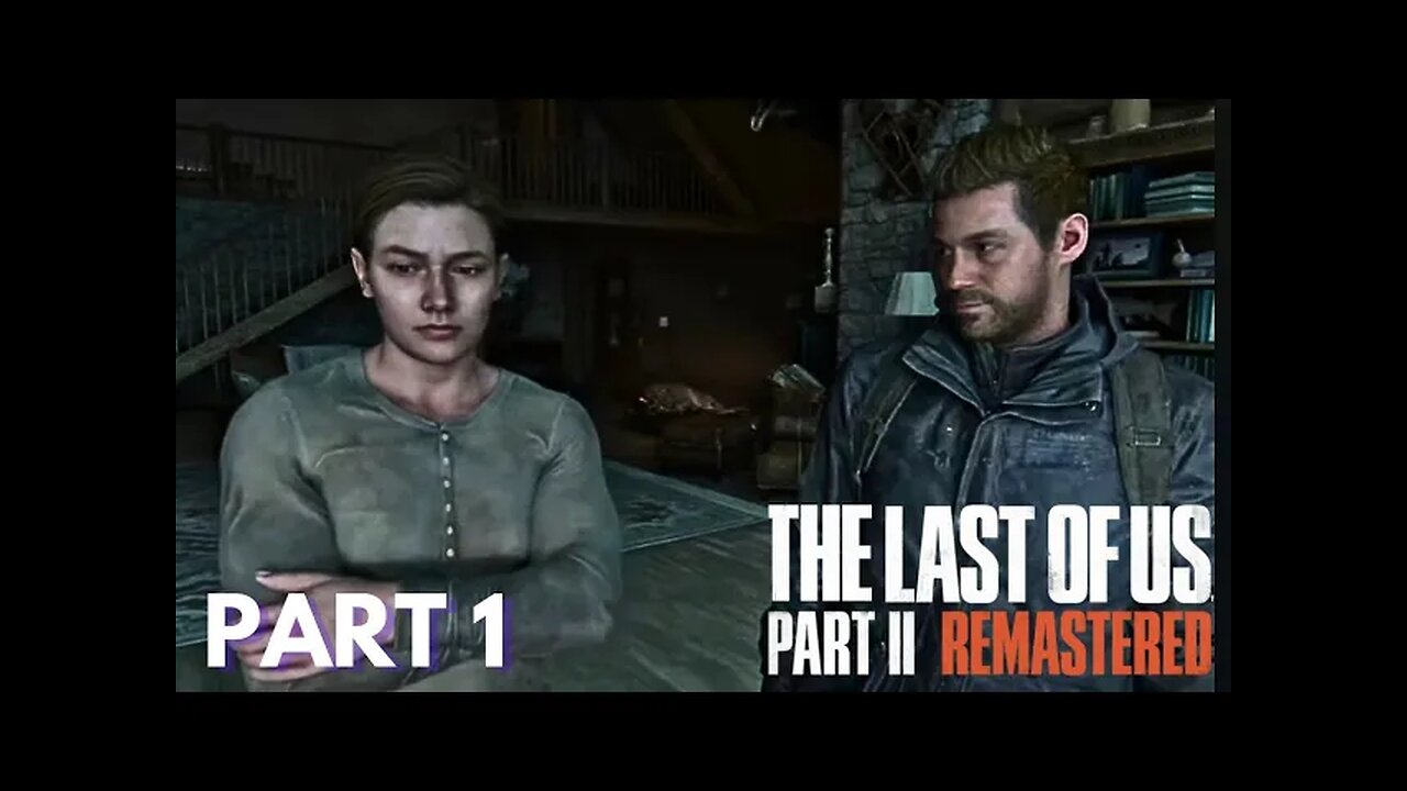 The Last Of Us 2 - A Group Appear Near Jackson - Part 1.mp4
