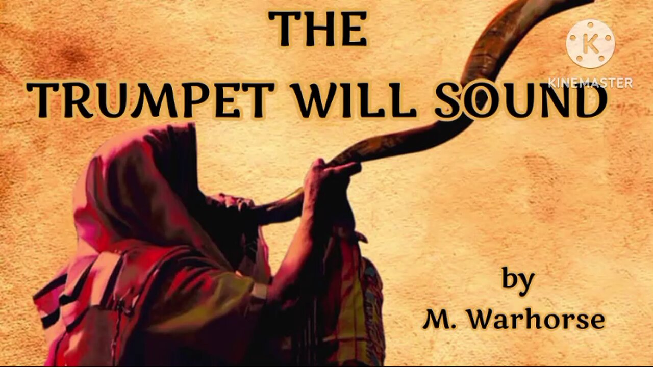 The Trumpet Will Sound