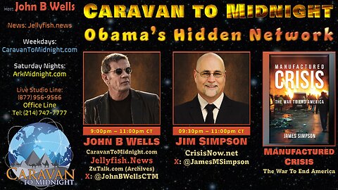 Obama’s Hidden Network - John B Wells LIVE