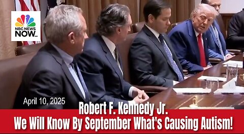 Robert F. Kennedy Jr.: We Will Know By September What's Causing Autism!