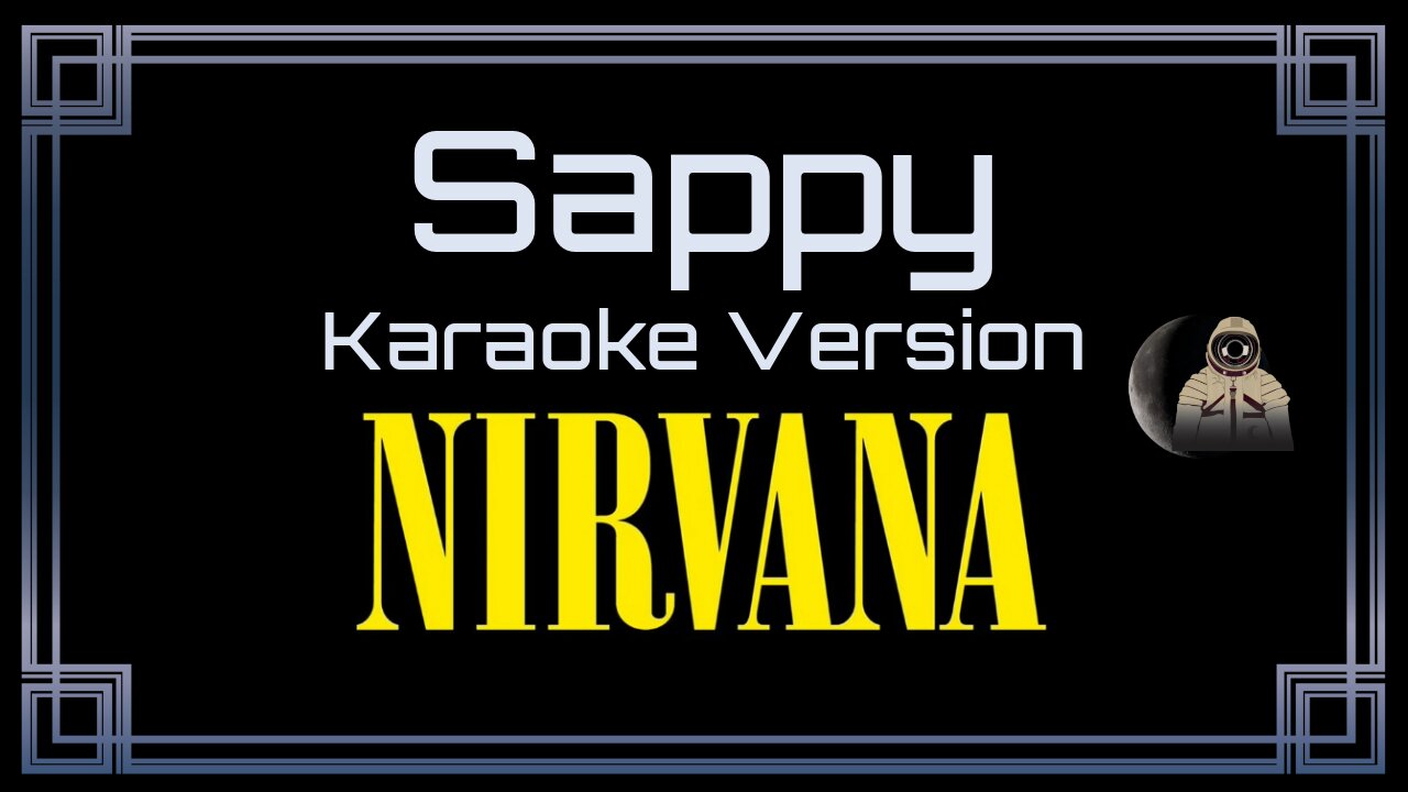 Nirvana - Sappy (CC)