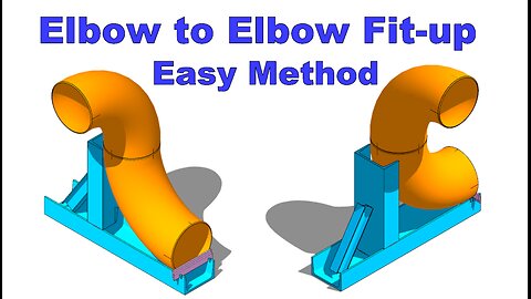 Easy Method to Fit Up Elbow to Elbow
