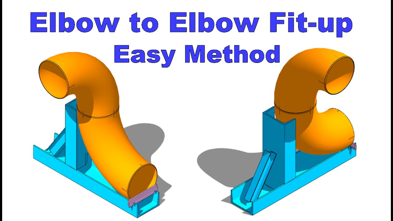 Easy Method to Fit Up Elbow to Elbow