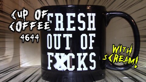 Cup of Coffee 4644---Not All Can Be Saved