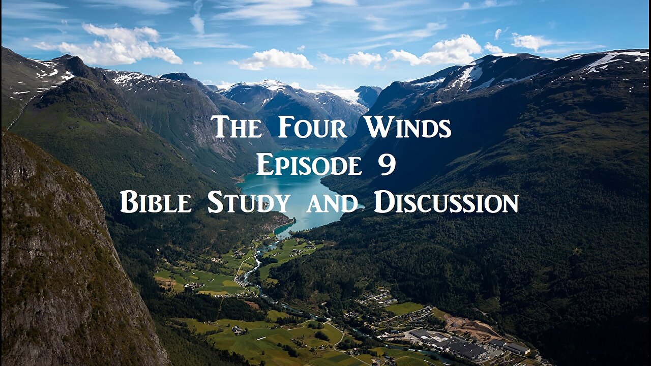 The Four Winds Episode 9 Bible Discussion and Teaching Podcast (2014) Retro