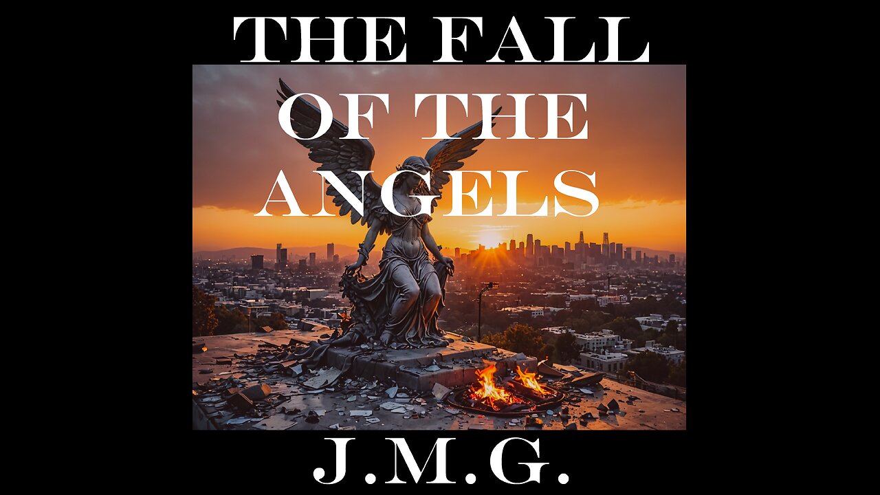 The Fall of the Angels by John M. Gunn