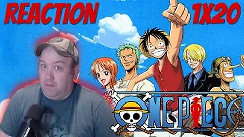 One Piece Anime S1 E20 Reaction "Famous Cook! Sanji of the Sea Restaurant!"