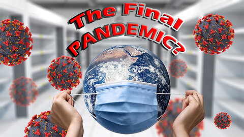 DOES THE WORLD WE KNOW END IN ANOTHER PANDEMIC? - Read - 4 June 2025