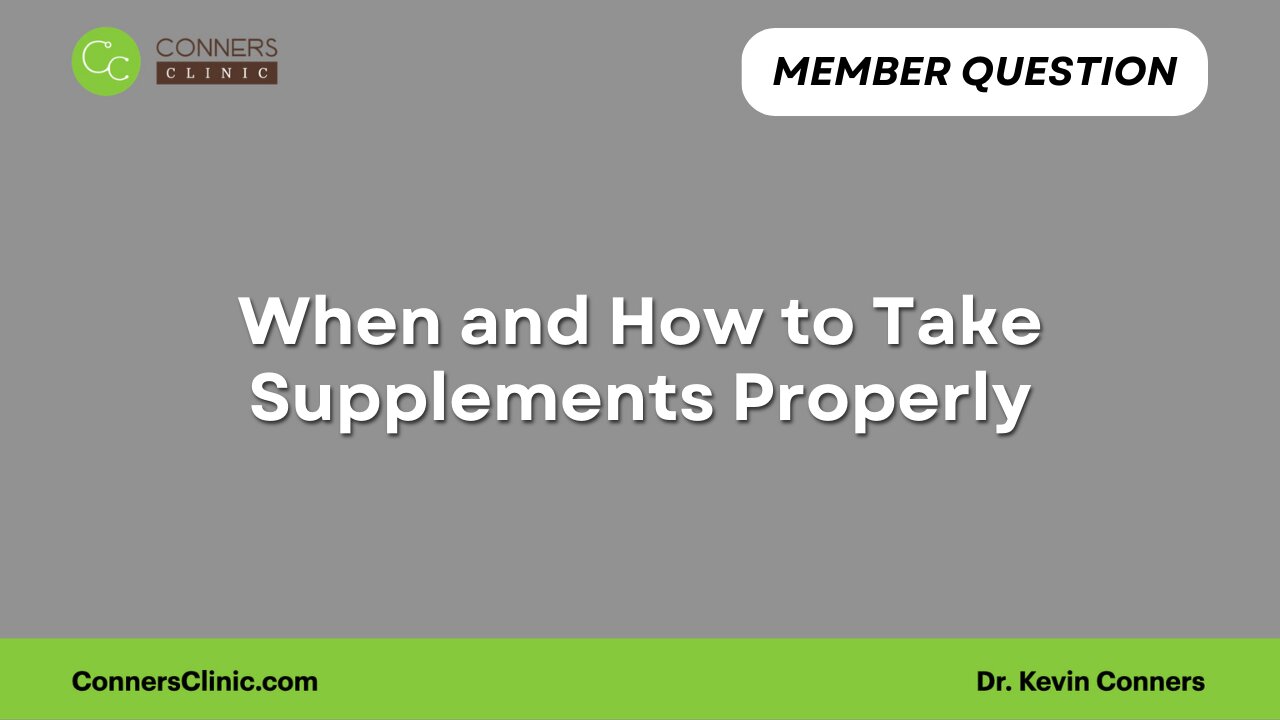 When and How to Take Supplements Properly