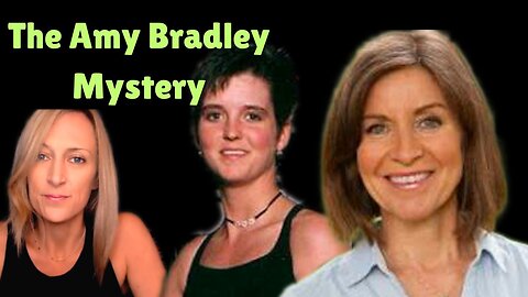 The Amy Bradley Mystery