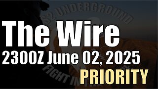 The Wire - June 2, 2025
