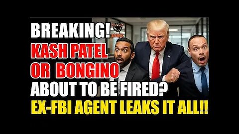 BREAKING: Kash Patel Or Dan Bongino About To Be FIRED!? Ex-FBI Agent Leaks It All!