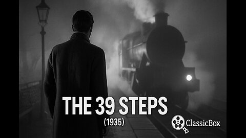 🎬 The 39 Steps (1935) | Alfred Hitchcock | Full Movie | Classic Spy Thriller