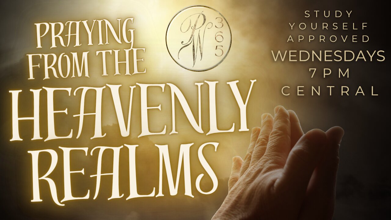 Praying From The Heavenly Realms