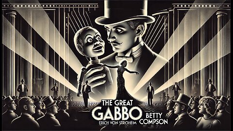 ВЕЛИКИЙ ГАББО (1929) Эрих фон Штрогейм, Дональд Дуглас и Бетти Компсон | Драма| Ч/Б| Винтажный фильм