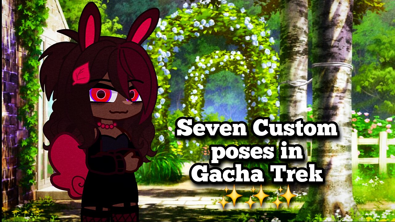 "Seven Custom Poses" in ✨️Gacha Trek✨️