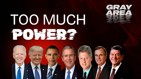 How the Executive Powers Silently Grew | Gray Area LIVE