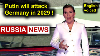 Putin will attack Germany in 2029!