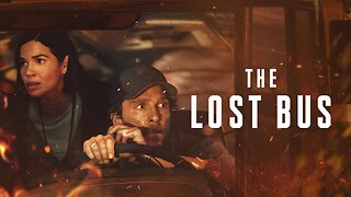 THE LOST BUS Official Trailer (NEW 2025)