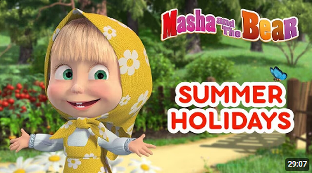 Masha And The Bear - 🌞🏖 Summer Holidays🏖🌞