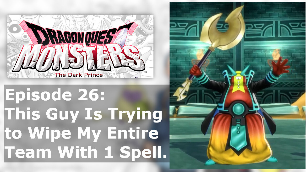 Episode 26: This Guy Is Trying to Wipe My Entire Team With 1 Spell.