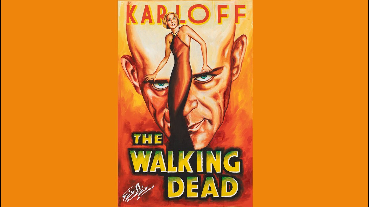 The Walking Dead - Staring Boris Karloff, Ricardo Cortez, Edmund Gwenn